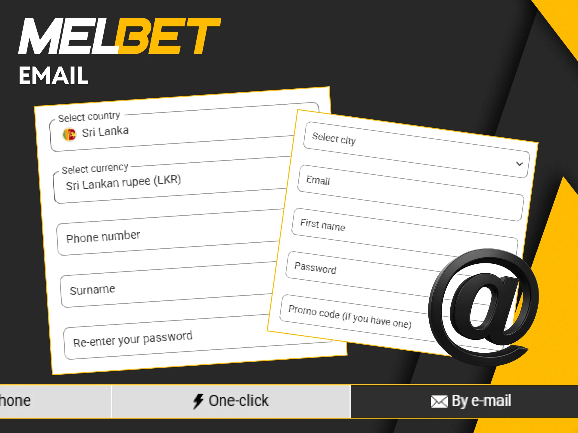 Register by email on Melbet Sri Lanka and enjoy access to sports betting and casino games.